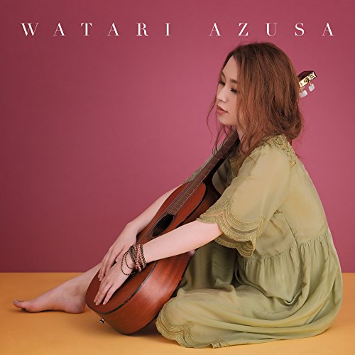 WATARI AZUSA【初回盤】(DVD付) 渡 梓