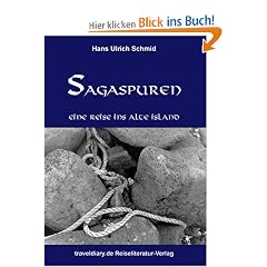 Sagaspuren: Eine Reise ins Alte Island