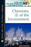 Chemistry of the Environment (The New Chemistry)