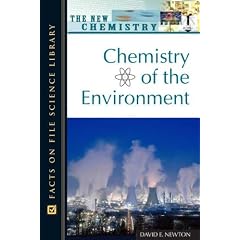 Chemistry of the Environment (The New Chemistry)