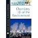 Chemistry of the Environment (The New Chemistry)