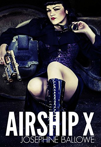 Airship X, by Josephine Ballowe