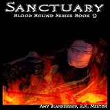 Sanctuary: Blood Bound Series, Book 9 ~ Amy Blankenship