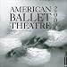 Amerian Ballet Theatre: 2007 Wall Calendar