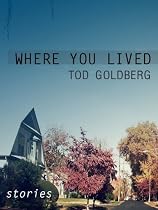 Click to Download Free Kindle Book -> Where You Lived: Stories