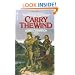 Carry the Wind