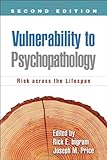 Vulnerability to psychopathology : risk across the lifespan