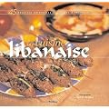 La cuisine libanaise