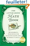 The Little Green Math Book: 30 Powerf...
