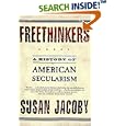 Freethinkers: A History of American Secularism by Susan Jacoby