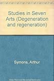 Studies in seven arts