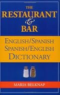 The Restaurant & Bar English/Spanish  Spanish/EnglishDictionary