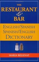 The Restaurant & Bar English/Spanish  Spanish/EnglishDictionary
