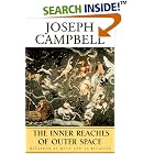 The Inner Reaches of Outer Space: Metaphor as Myth and as Religion by Joseph Campbell