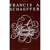 A Christian Manifesto ~ Francis A. Schaeffer