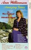 Ann Williamson - Amazing Grace - The West Highlands And Hebridean Islands