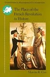 The Place of the French Revolution in History