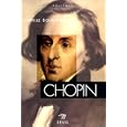 Chopin (de Camille Bourniquel)