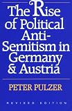 The Rise of Political Anti-Semitism in Germany and Austria, Revised Edition