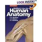 McMinn's Color Atlas of Human Anatomy (McMinn's Clinical Atls of Human Anatomy) by Peter H. Abrahams, Sandy C. Marks, and Ralph T. Hutchings