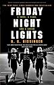 Friday Night Lights: A Town, a Team and a Dream