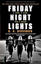 Friday Night Lights: A Town, a Team and a Dream