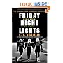 Friday Night Lights: A Town, a Team and a Dream