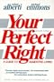 Your Perfect Right: A Guide to Assertive Living