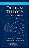 Design Theory, Second Edition (Discrete Mathematics and Its Applications) Charles C. Lindner, Christopher A. Rodger