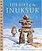 Books : The Gift of the Inuksuk Edition 1. (Legend (Sleeping Bear))
