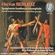 Berlioz - Symphonie fun�bre et triomphale