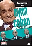 On Location With Myron Cohen Revisited