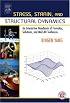 Stress, Strain, and Structural Dynamics: An Interactive Handbook of Formulas, Solutions, and MATLAB Toolboxes