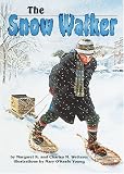 The Snow Walker (On My Own History)