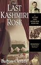 The Last Kashmiri Rose