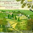Lost Music Of Early America: Music Of The Moravians