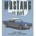 Mustang 40 Years