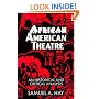 African American Theatre: An Historical and Critical Analysis (Cambridge Studies in American Theatre and Drama)