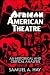 Search : African American Theatre: An Historical and Critical Analysis (Cambridge Studies in American Theatre and Drama)