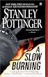 Slow Burning