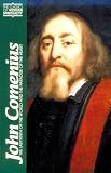 John Comenius: The Labyrinth of the World and the Paradise of the Heart (Classics of Western Spirituality Series)