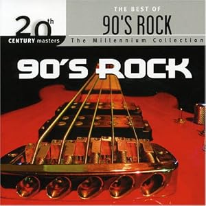 20th Century Masters: Best of 90s Rock