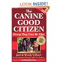 The Canine Good Citizen: Every Dog Can Be One, Second Edition