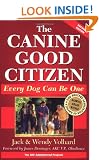 The Canine Good Citizen: Every Dog Can Be One