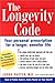 Image of The Longevity Code: Your Personal Prescription for a Longer, Sweeter Life