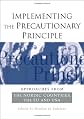 Implementing the Precautionary Principle: Approaches from Nordic Countries and the EU