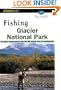 Fishing Glacier National Park, 2nd