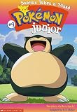Pokemon Jr. Chapter Book #09: Snorlax Takes A Stand (Pokemon)