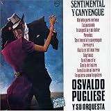 Osvaldo Pugliese - Sentimental y Canyengue