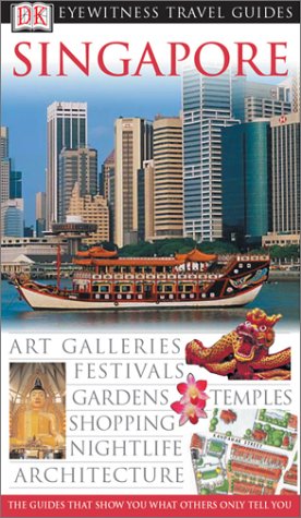City Travel Guides Discounted  Books : Singapore (Eyewitness Travel Guides)